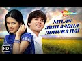 Full Video Milan Abhi Aadha Adhura Hai Vivah 2006 Amrita Rao Shahid Kapoor Shreya Ghoshal