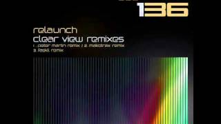 Relaunch - Clear View (Makotrax Remix) - Jetlag Digital