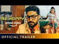 Be Happy Trailer Abhishek Bachchan |Be Happy Trailer Prime Video |Be Happy Official Trailer Abhishek