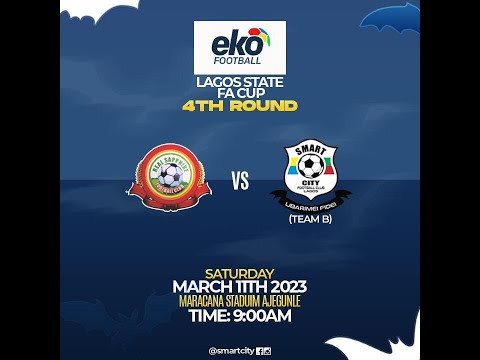 REAL SAPPHIRE FC VS SMART CITY FC(B) - LAGOS FA CUP
