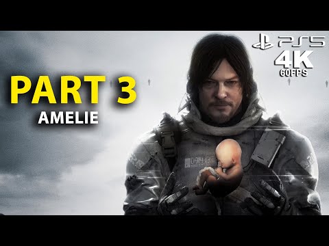 Death Stranding Director's Cut Gameplay Walkthrough Part 3 - Amelie - PS5 4K 60FPS