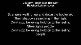 Rayshun LaMarr - Don&#39;t Stop Believin&#39; Lyrics (Journey) The Voice