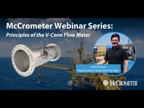 McCrometer Webinar Series: Principles of the V-Cone Flow Meter
