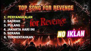 Download lagu Top Song For Revenge | Penyangkalan, Sadrah, Pulang, Jakarta Hari Ini, Serana, Termentahkan mp3 Download lagu Top Song For Revenge | Penyangkalan, Sadrah, Pulang, Jakarta Hari Ini, Serana, Termentahkan mp3