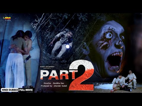 Part 2 | Full Hindi Dubbed Horror Movie | Govind Raj, Sinchana, Jeevan Sridhar, Pallavi Venkatesh