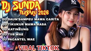 Download lagu DJ SUNDA TERBARU 2026 🎧 JEDAG JEDUG BUAT MERINDING👍DJ VIRAL TIKTOK_DJ DAUN SAMPEU MAWA CARITA mp3