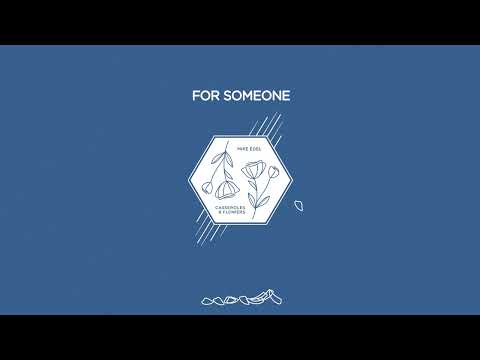 mike edel - casseroles & flowers (official visualizer)