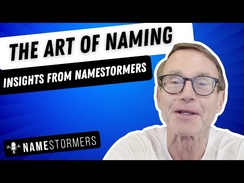 The Art of Naming: Insights from NameStormers - YouTube