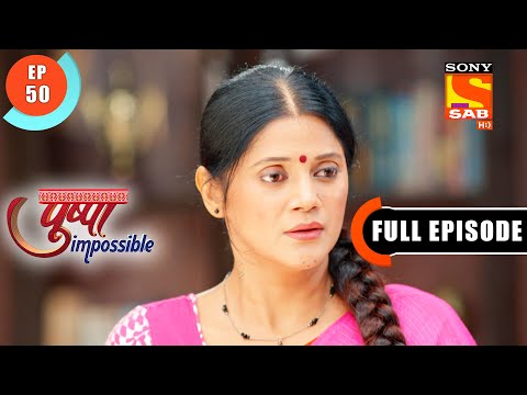 Rashi's Confession - Pushpa Impossible - Ep 50 - Full Episode - 2 Aug  2022