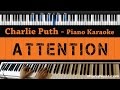 Charlie Puth - Attention - Piano Karaoke / Sing Along / Cover with Lyrics Charlie Puth - Attention - Piano Karaoke / Sing Along / Cover with Lyrics