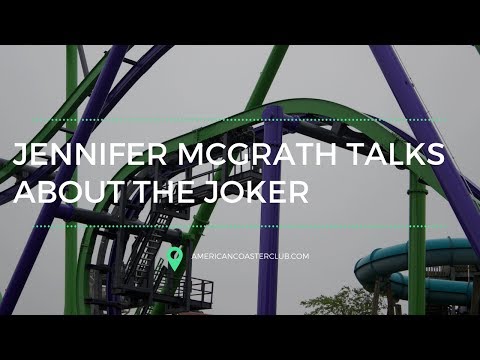 Jennifer McGrath talks about THE JOKER all new coaster!
