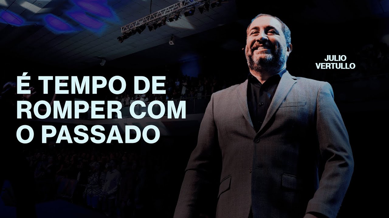 É tempo de romper com o passado | Bp. Julio Vertullo [Vida de Rei - Ep. 1] - Igreja Cristã Mundial