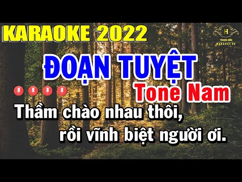 Đoạn Tuyệt Karaoke Tone Nam Nhạc Sống Dễ Hát Nhất 2022 | Trọng Hiếu