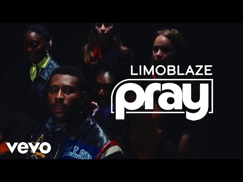 Limoblaze - Pray (Official Music Video)