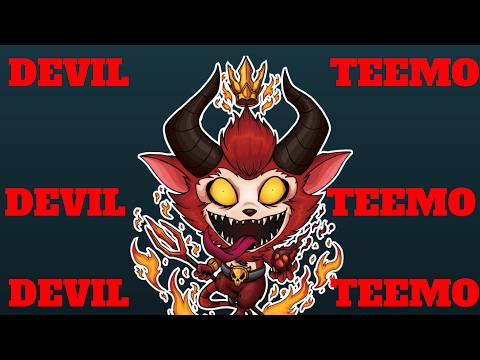 LITTLE DEVIL TEEMO: KING OF TOP AND THE UNDERWORLD. (LOL MONTAGE)