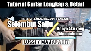 Download lagu Selembut Salju / Hanya Aku Yang Mencintaimu Tutorial Acoustic Guitar Part 2 mp3