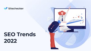 Top 10 SEO Trends You Need to Follow in 2022 [56 Experts Interviewed]