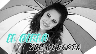 Il cielo non mi basta - Lodovica Comello [letra en español] Sanremo 2017