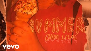 Chloe Lilac - Summer (Audio)