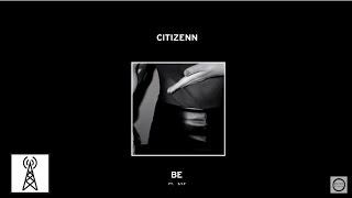 Citizenn - 'Be' (Hercules & Love Affair Remix)