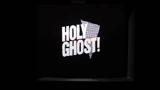 Holy Ghost! - &quot;Epton On Broadway (Part I &amp; Part II)&quot;