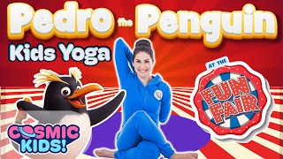Pedro the Penguin Goes to the Fun Fair | A Cosmic Kids Yoga Adventure!