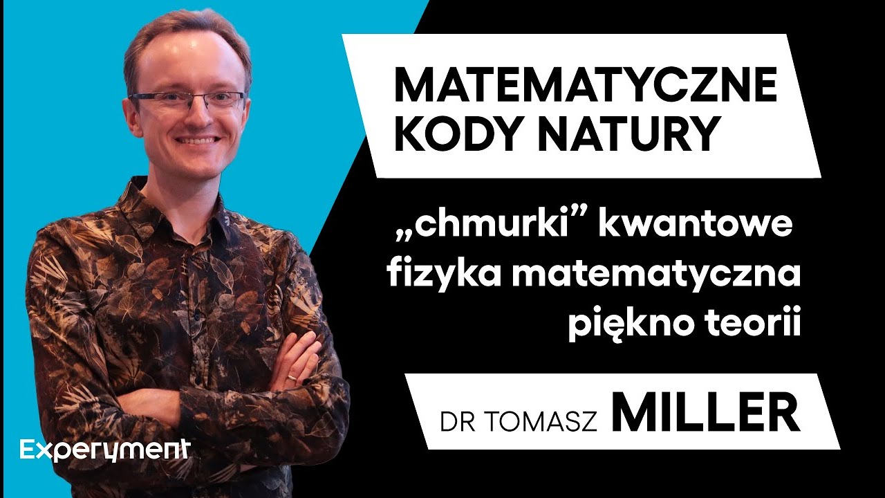 Dr Tomasz Miller. Matematyczne kody natury | SCIENCE CAFE 2022-2024