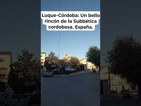 BELLO PUEBLO DE LA SUBBÉTICA CORDOBESA: LUQUE-CÓRDOBA. España.