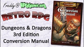 Retro RPG: Dungeons & Dragons 3rd Edition Conversion Manual