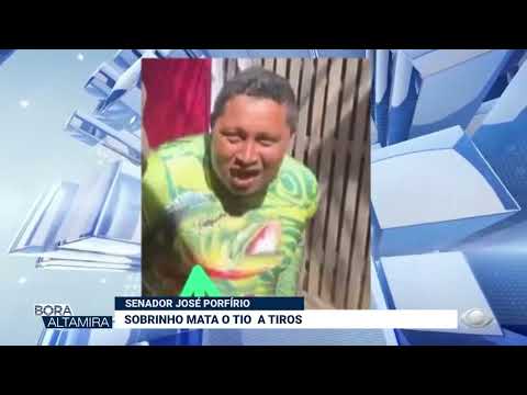 SENADOR JOSÉ PORFÍRIO: SOBRINHO MATA O TIO A TIROS
