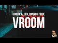 Hoodie Allen, Connor Price - Vroom (Lyrics)