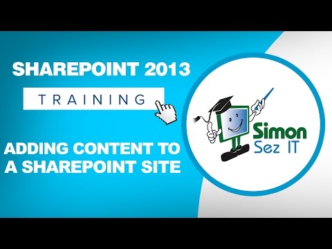 Microsoft SharePoint 2013 Training Tutorial How to Add Content to a SharePoint 2013 Site