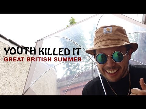 Youth Killed It - Great British Summer (Official Music Video)