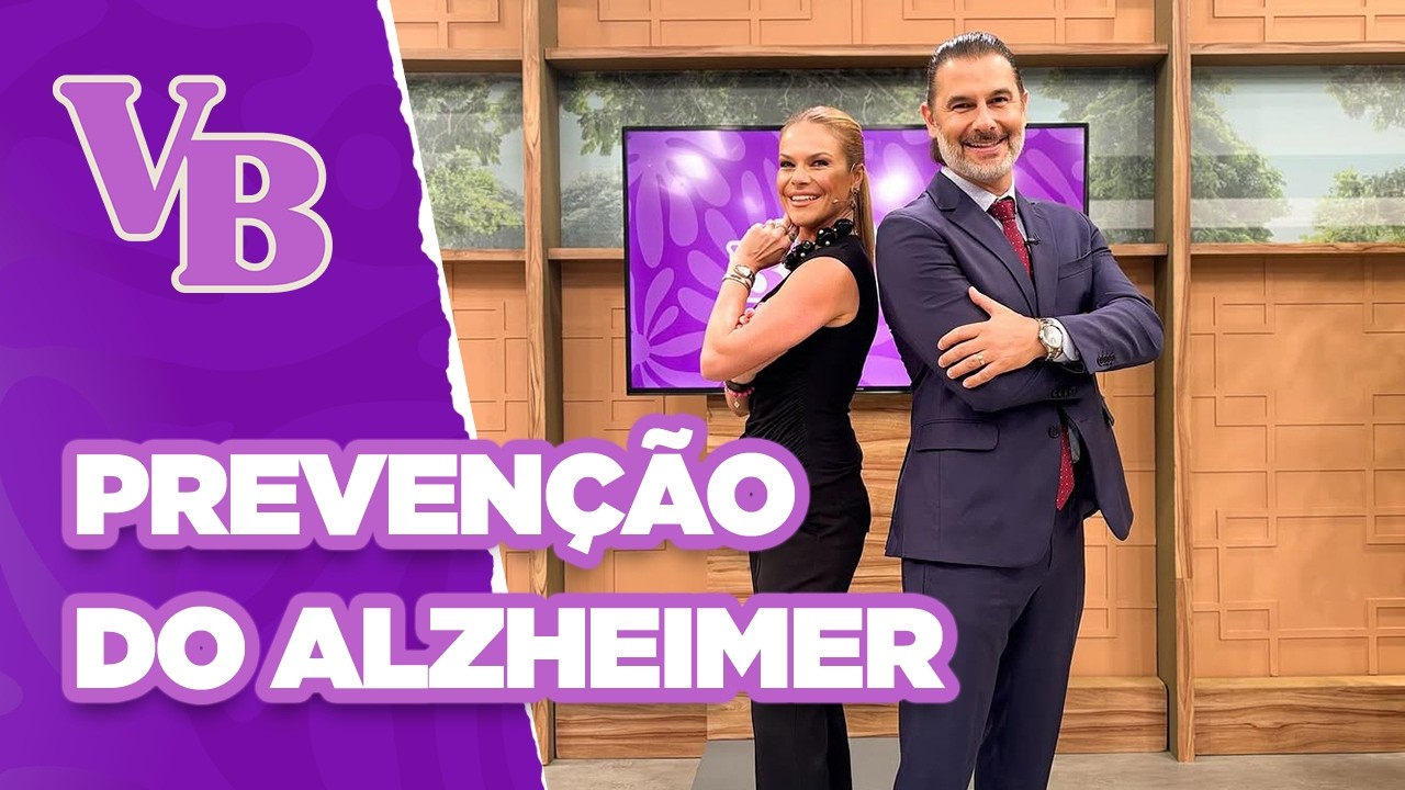 Prevenção do Alzheimer - Você Bonita (27/02/2025)