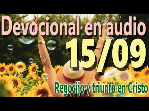 Devocional en audio 15/09 - Regocijo y triunfo en Cristo