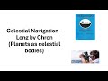 Celestial Navigation Long By Chron Capt Subramaniam S Practical Navigation Series Ex19 Q2