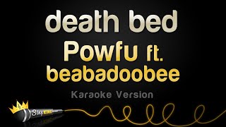 Powfu ft. beabadoobee - death bed (Karaoke Version)