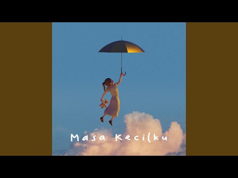Masa Kecilku