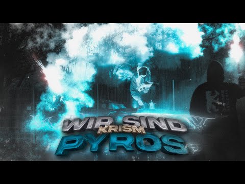 WIR SIND PYROS by. KRISM 🧨🔥 | Pyro Rap 2024 🔥| PyroCrew - Berlin 🎆
