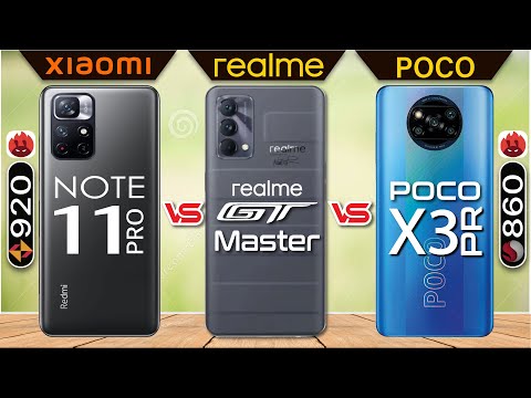 Xiaomi Redmi Note 11 Pro vs Realme GT Master vs Poco X3 Pro Full Comparison|