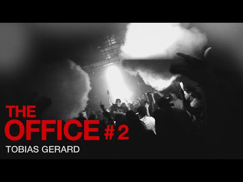 Tobias Gerard - THE OFFICE #2 (Live Set)