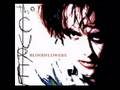 The Cure - Out Of This World