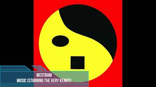 WestBam - Music (Starring The Very Kenny)