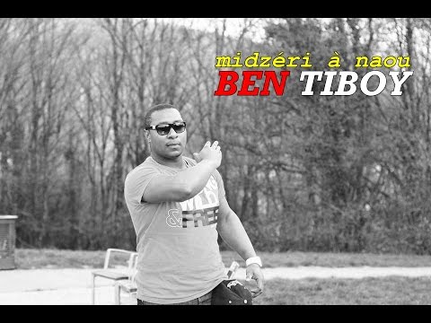Ben Tiboy -_- midzéri à naou [Audio] 2016