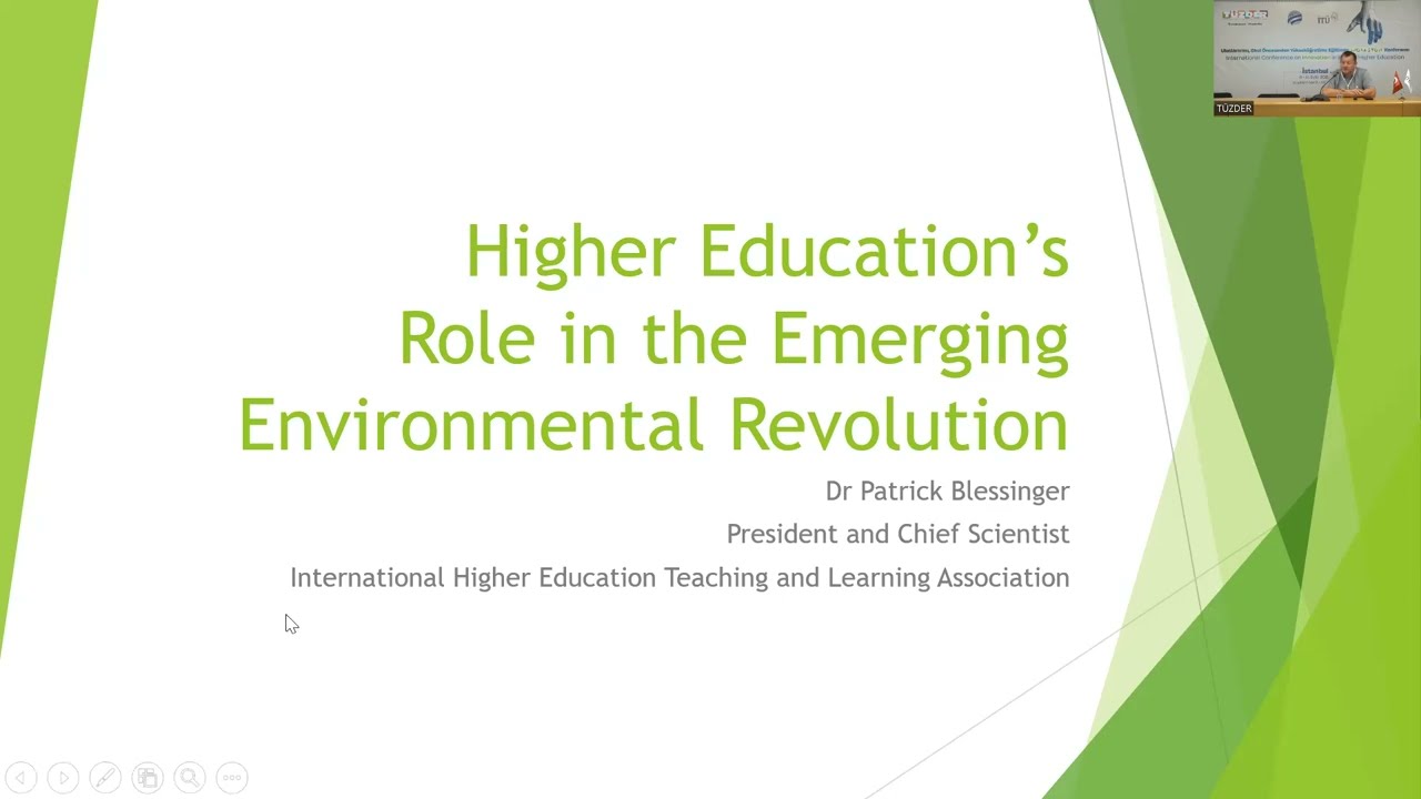 THE ENVIRONMENTAL REVOLUTION - Dr. Patrick Blessinger at HETL TUZDER Conference