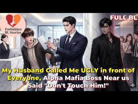 My Husband Called Me UGLY in front of Everyone, Alpha Mafia Boss Near us Said "Don't Touch Him!"