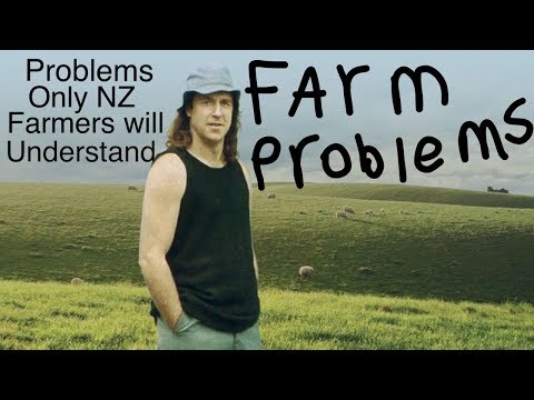 Problems That Only Kiwi Farmers Will Understand