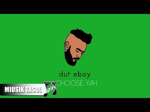 dut eboy - I Choose Yah