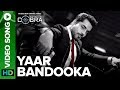 Yaar Bandooka Video Song | Gautam Gulati | Operation Cobra | An Eros Now Original Series