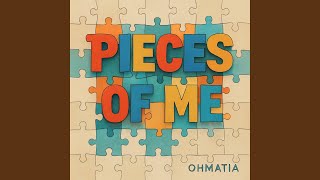 PIECES OF ME